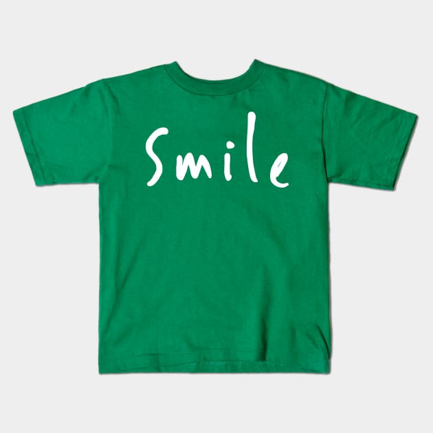 Smile and Be Happy. I'm Smiling Kids T-Shirt by That Cheeky Tee